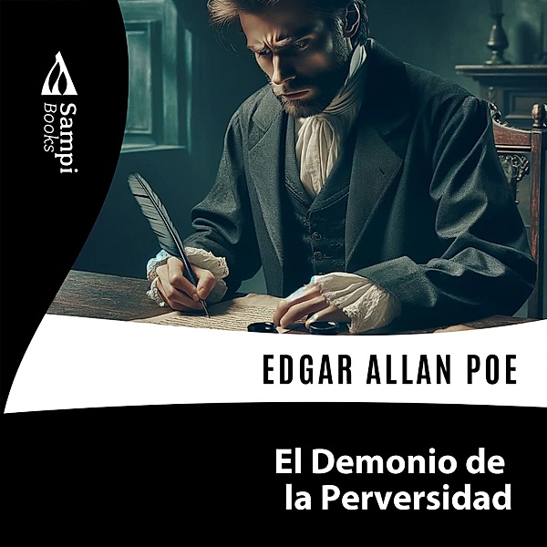El Demonio de la Perversidad, Edgar Allan Poe
