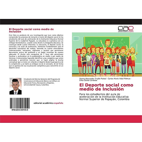 El Deporte social como medio de Inclusión, Danny Alexander Trujillo Potosí, Carlos Mario Vidal Pillimue, Erika Dávila Córdoba