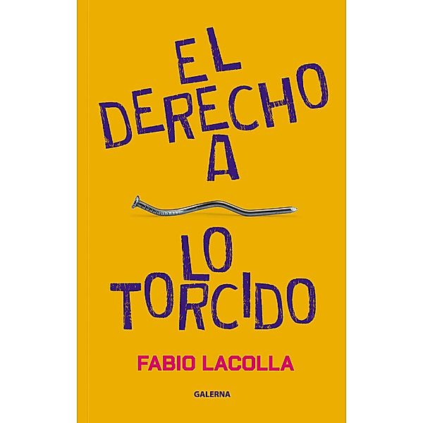 El derecho a lo torcido, Fabio Lacolla