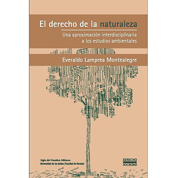 El derecho de la naturaleza, Everaldo Lamprea Montealegre