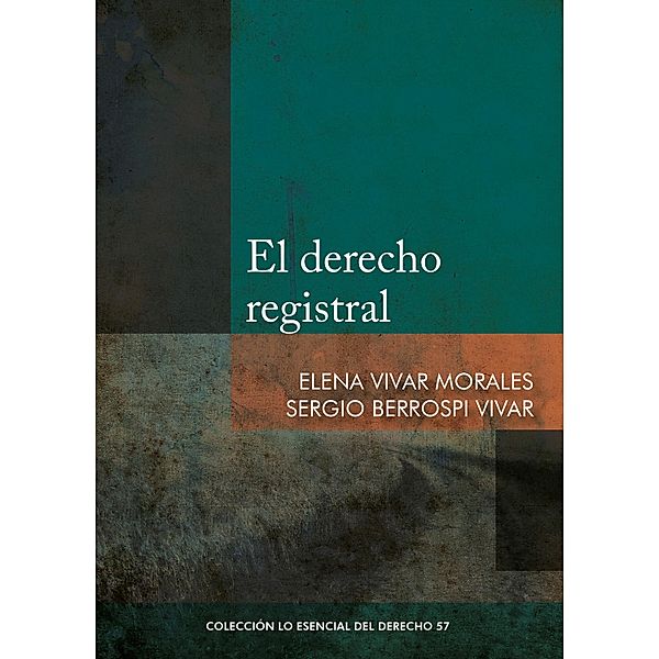 El derecho registral, Elena Vivar Morales, Sergio Berrospi Vivar