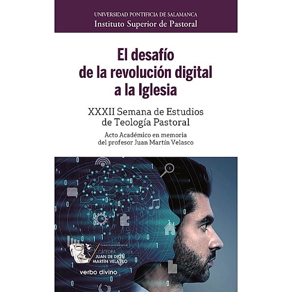 El desafío de la revolución digital a la Iglesia / Semanas de estudios de teología pastoral, Instituto Superior de Pastoral Universidad Pontificia de Salamanca