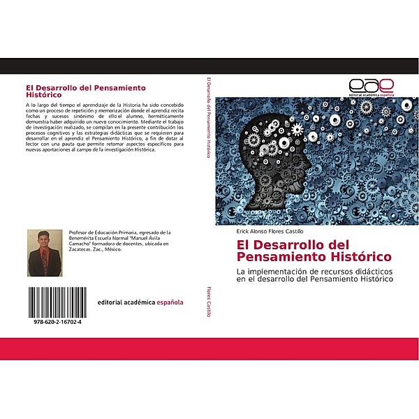 El Desarrollo del Pensamiento Histórico, Erick Alonso Flores Castillo