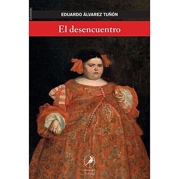 El desencuentro, Eduardo Álvarez Tuñón