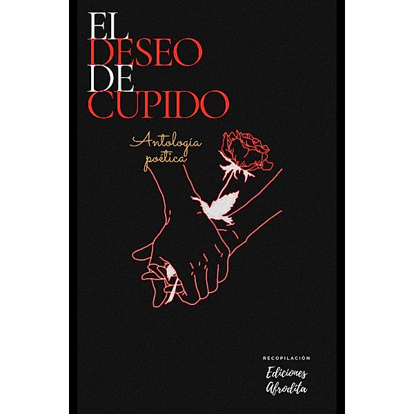 El Deseo de Cupido, Ediciones Afrodita