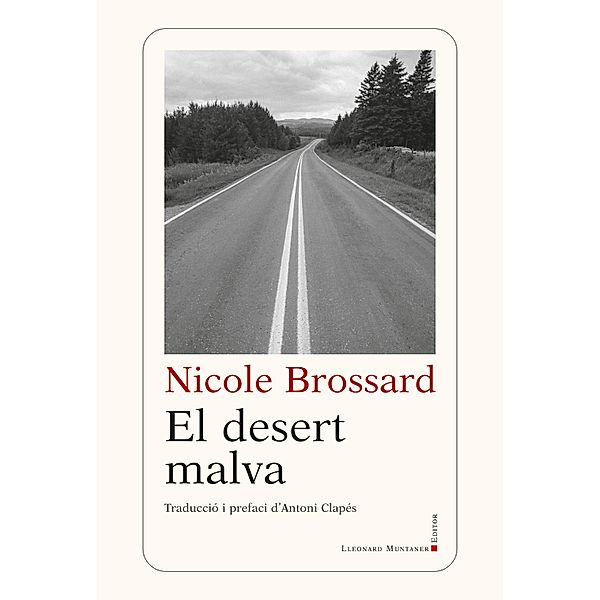 El desert malva / Artificium Bd.9, Nicole Brossard
