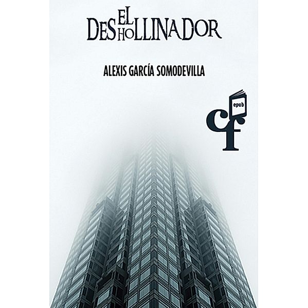 El deshollinador, Alexis García Somodevilla