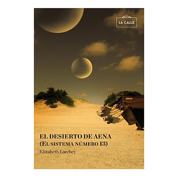 El desierto de Aena, Elizabeth Larchey