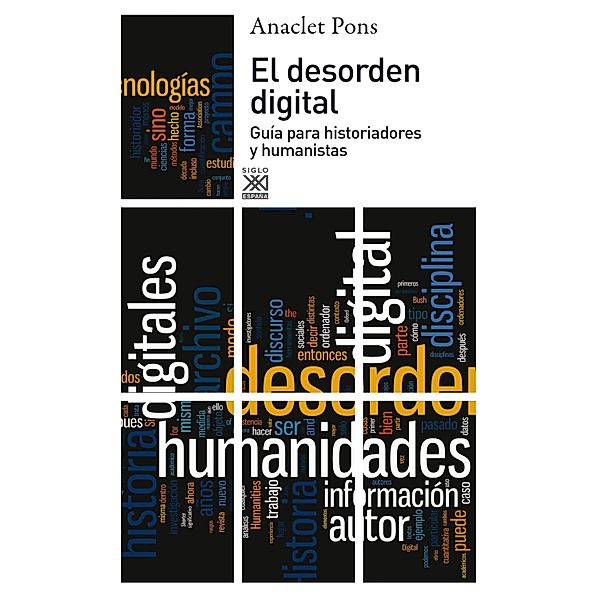 El desorden digital / Siglo XXI de España General, Anaclet Pons Pons