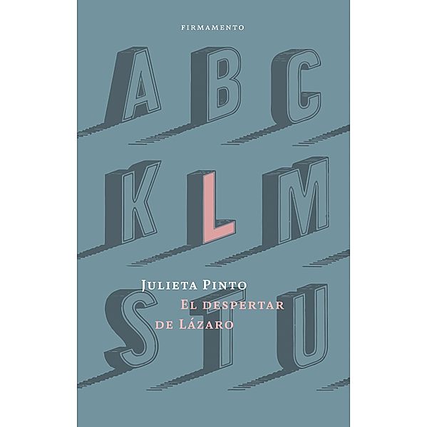 El despertar de Lázaro / Firmamento, Julieta Pinto