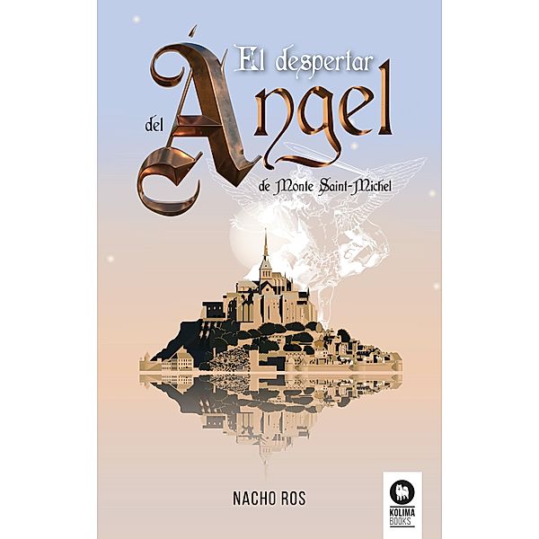El despertar del ángel / Novelas con valores, Nacho Ros Bernal