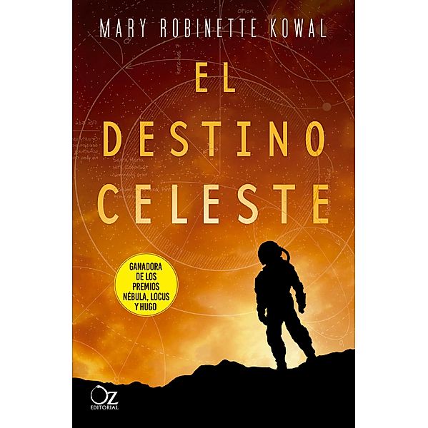 El destino celeste / La astronauta Bd.2, Mary Robinette Kowal