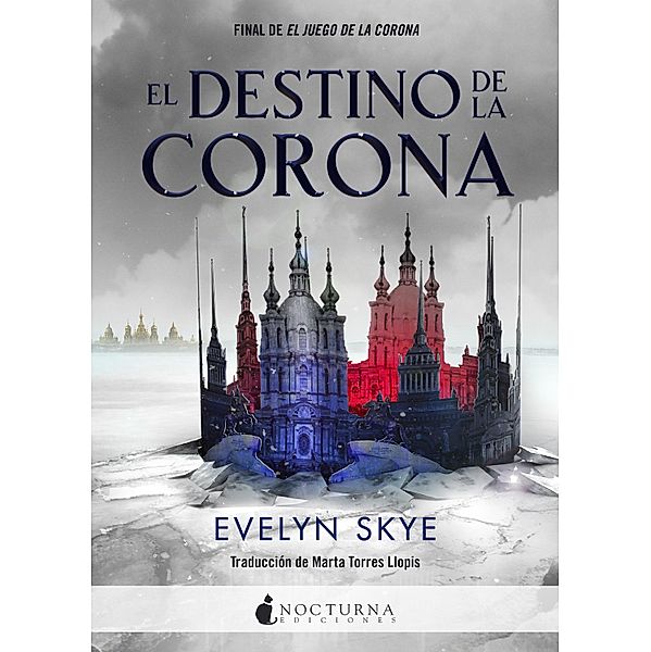 El destino de la corona / El Juego de la Corona Bd.2, Evelyn Skye