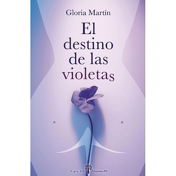 El destino de las violetas, Gloria Martín