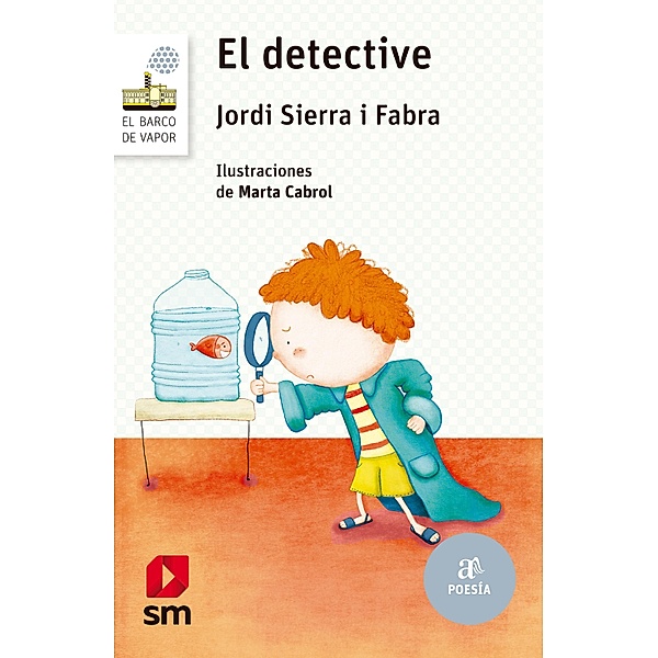 El detective / El Barco de Vapor Blanca, Jordi Sierra i Fabra