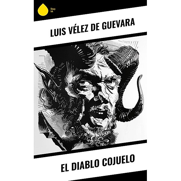 El Diablo Cojuelo, Luis Vélez de Guevara