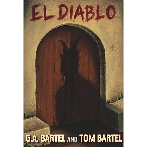 El Diablo / Tom Bartel, Tom Bartel