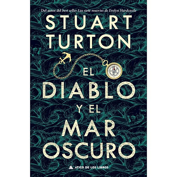 El diablo y el mar oscuro, Stuart Turton