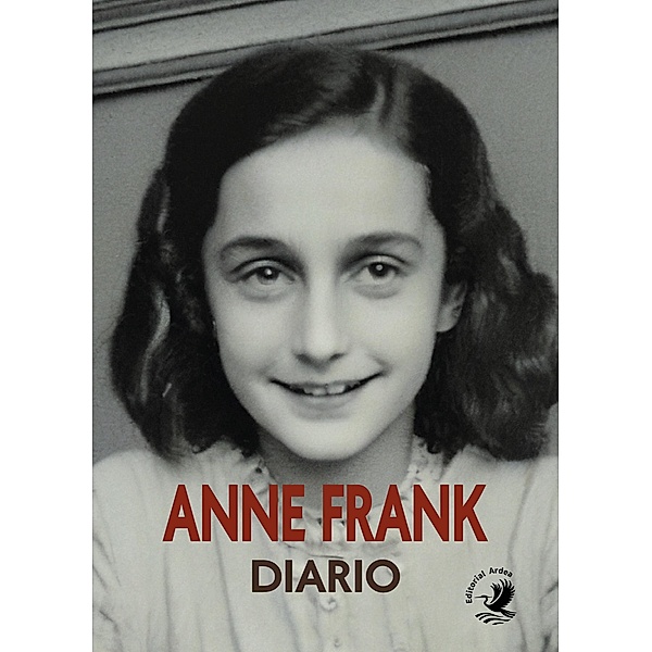 El diario de Anne Frank / Colección Biografía, Anne Frank