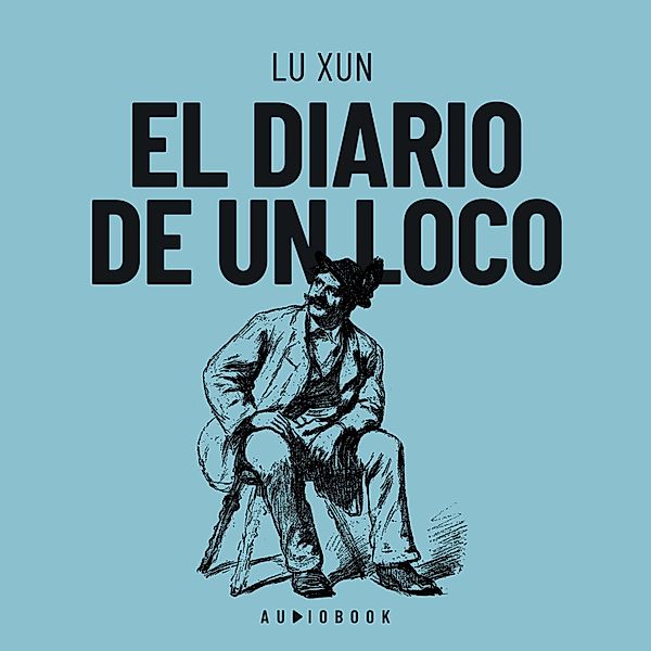 El diario de un loco, Lu Xun