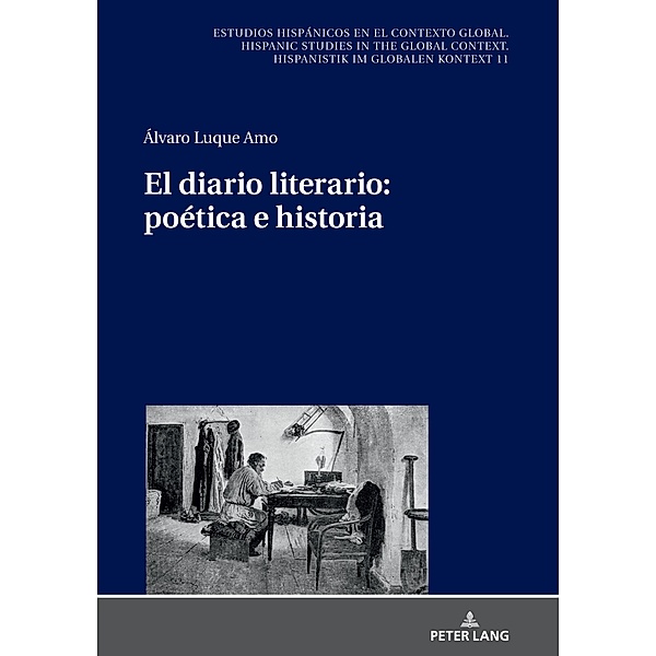 El diario literario: poetica e historia, Luque Amo Alvaro Luque Amo