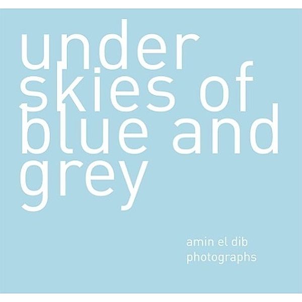El Dib: Under Skies of Blue and Grey, Amin El Dib