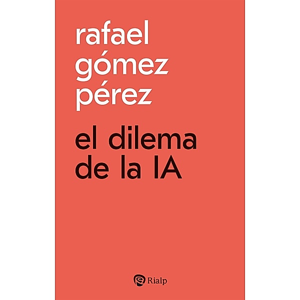 El dilema de la IA / Bolsillo, Rafael Gómez Pérez