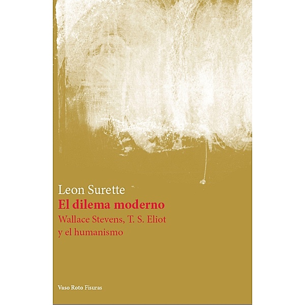 El dilema moderno / Fisuras Bd.14, Leon Surette