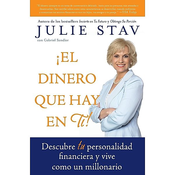 El Dinero que Hay en Ti!, Julie Stav