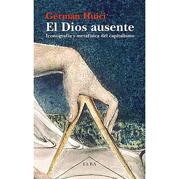 El Dios ausente / Elba, Germán Huici