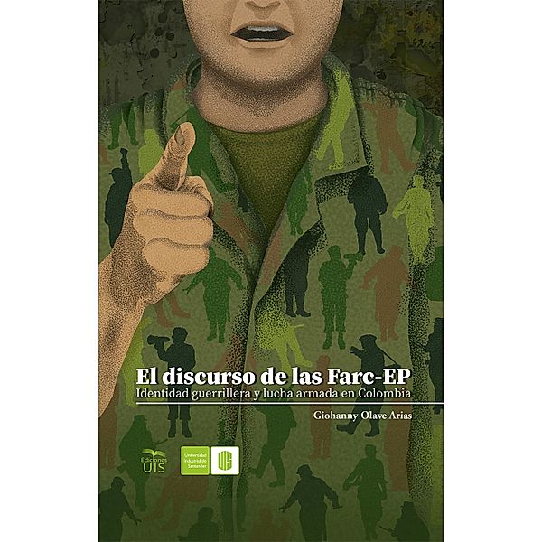 El discurso de las Farc-EP, Giohanny Olave