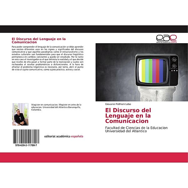 El Discurso del Lenguaje en la Comunicacion, Giovanni Polifroni Lobo