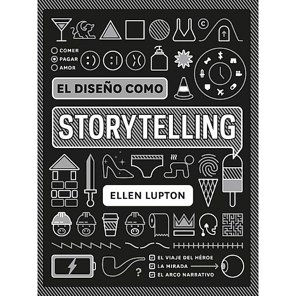 El diseño como storytelling, Ellen Lupton
