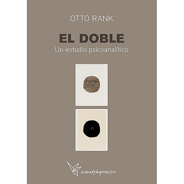 EL DOBLE, Otto Rank