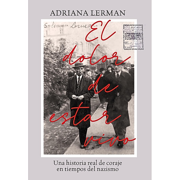 El dolor de estar vivo, Adriana Lerman