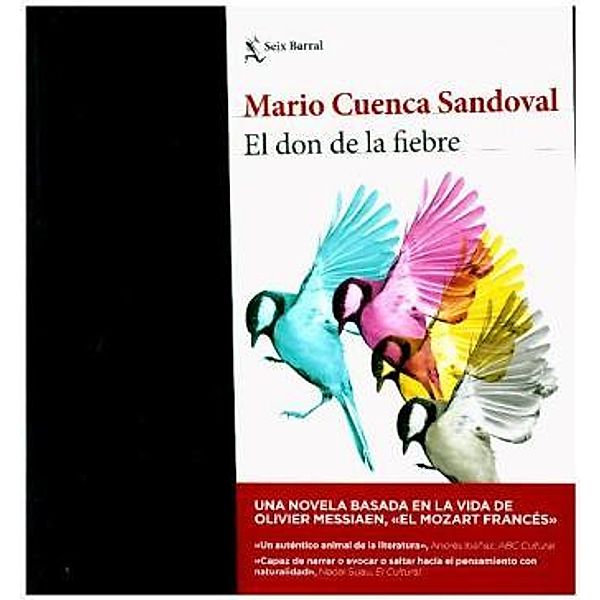 El don de la fiebre, Mario Cuenca Sandoval