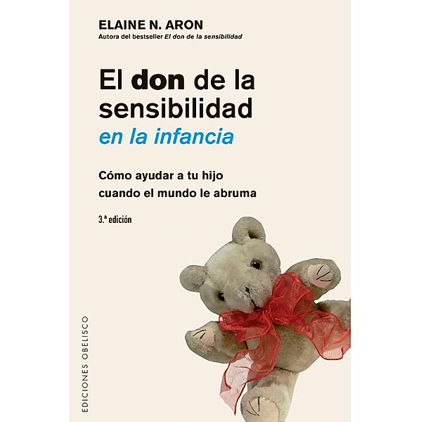 El don de la sensibilidad en la infancia, Elaine Aron