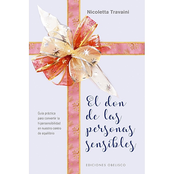 El don de las personas sensibles / Digitales, Nicoletta Travaini