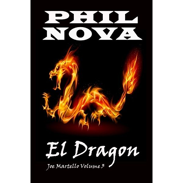 El Dragon, Phil Nova