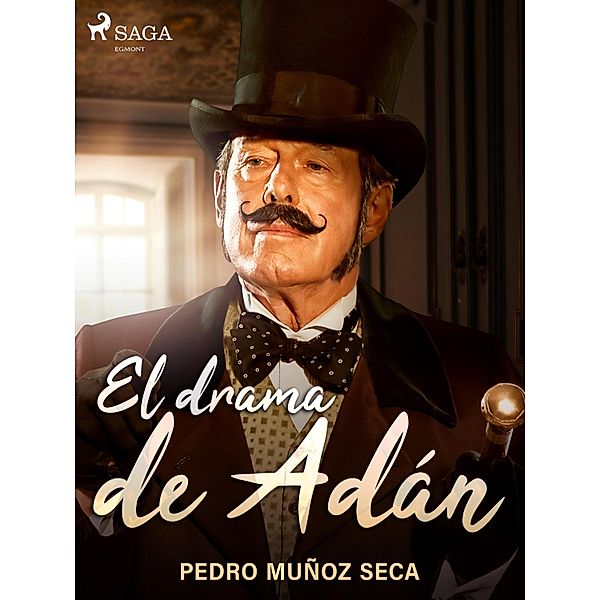 El drama de Adán, Pedro Muñoz Seca