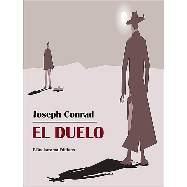 El duelo, Joseph Conrad