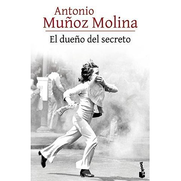 El dueño del secreto, Antonio Muñoz Molina