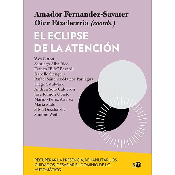 El eclipse de la atención, Amador Fernández-Savater, Oier Etxeberria