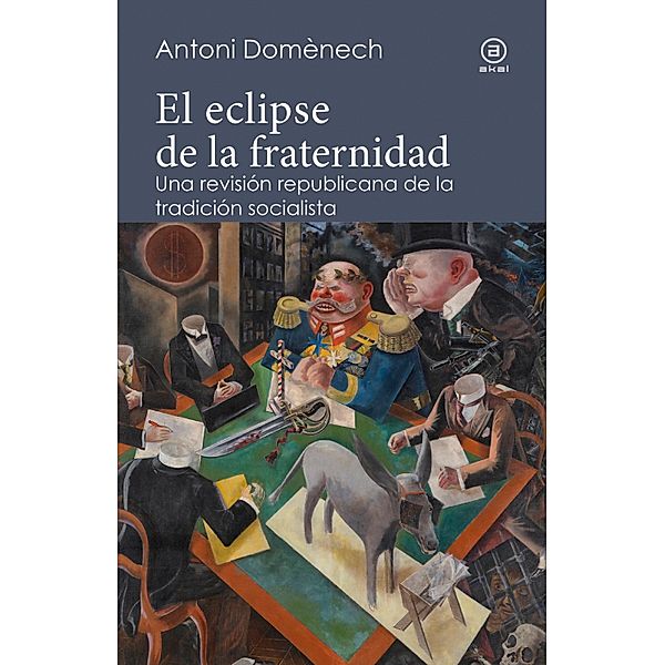 El eclipse de la fraternidad / Reverso Bd.8, Antoni Domènech