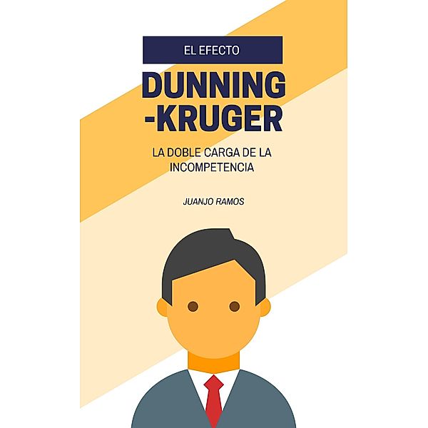 El efecto Dunning-Kruger, Juanjo Ramos