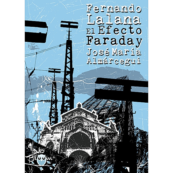 El efecto Faraday, Fernando Lalana