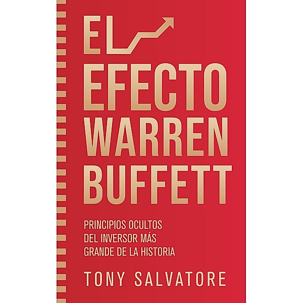 El Efecto Warren Buffett, Tony Salvatore