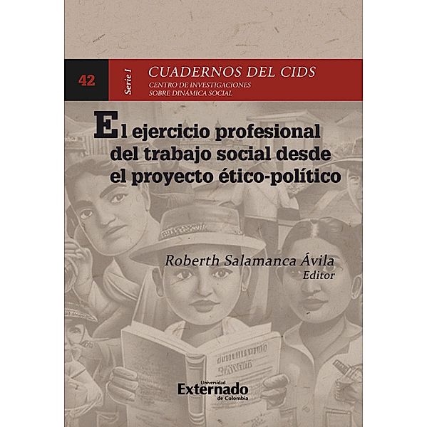 El ejercicio profesional del trabajo social desde el proyecto ético- político, Roberth Salamanca Ávila