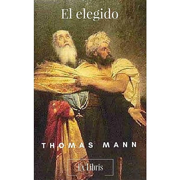 El elegido, Thomas Mann