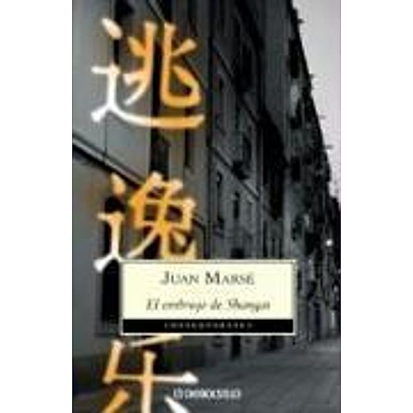 El embrujo de Shangai, Juan Marsé